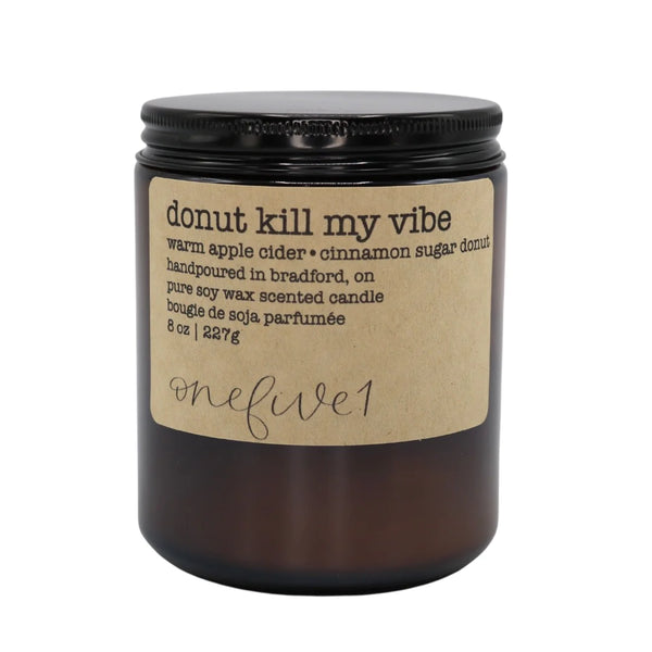 onefive1 -  Donut Kill My Vibe Soy Candle