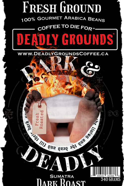 Deadly Grounds - Dark & Deadly - 340 Grams