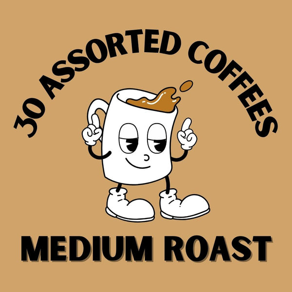 30 Assorted Medium Roast Coffees
