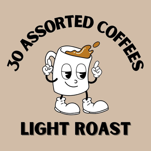 30 Assorted Light Roast Coffees